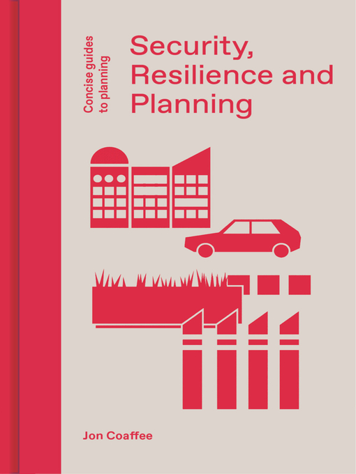 Title details for Security, Resilience and Planning by Jon Coaffee - Available